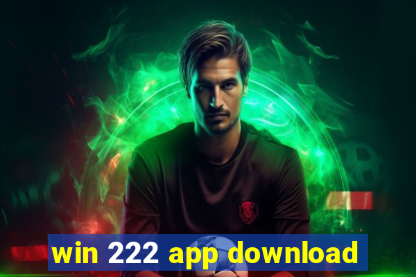 win 222 app download